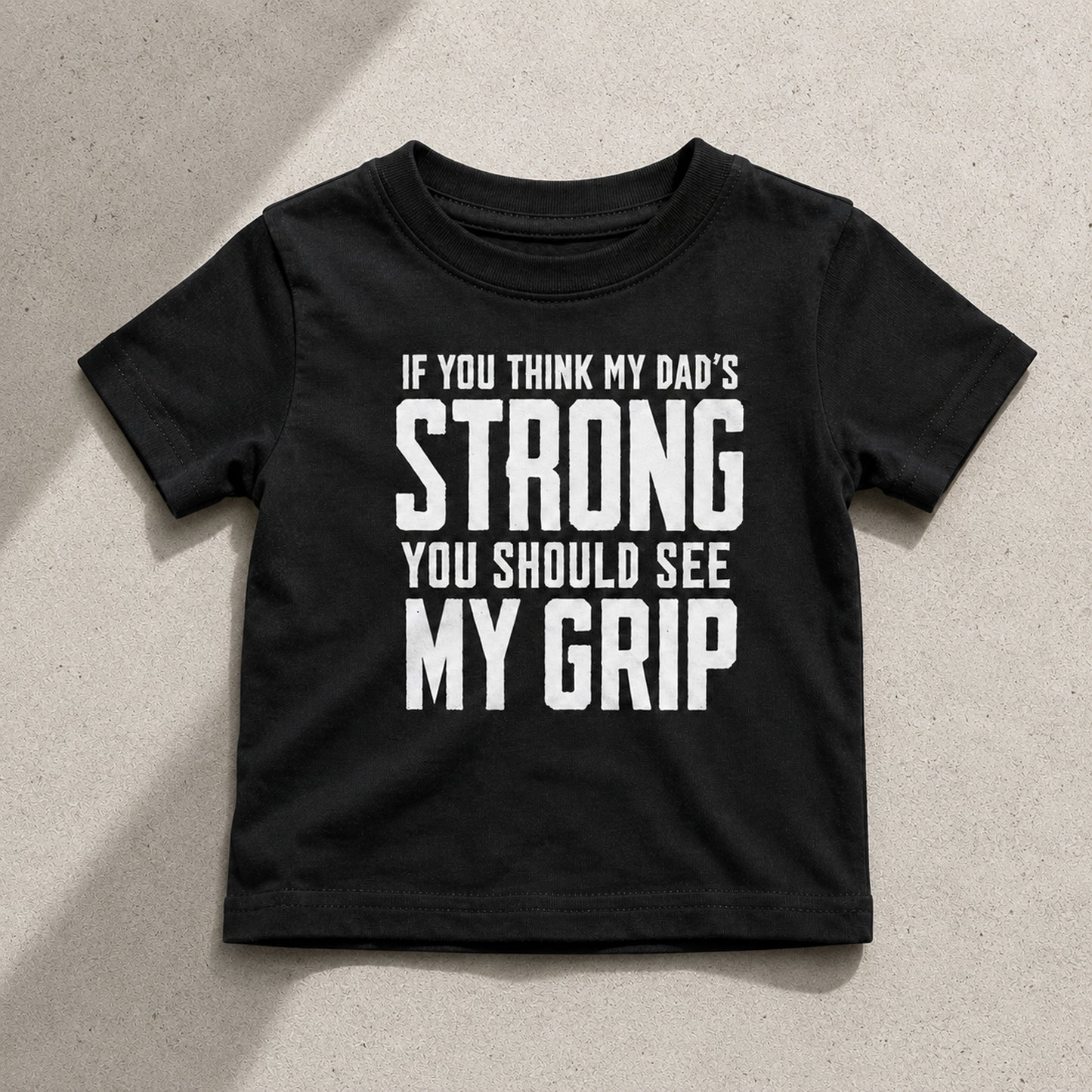Dad Stronger My Grip - Thor Gym - Toddler Tee